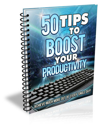 50 Tips To Boost Your Productivity